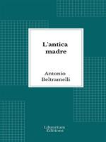 L'antica madre