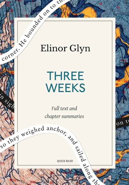 Three Weeks: A Quick Read edition