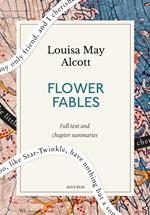 Flower Fables: A Quick Read edition