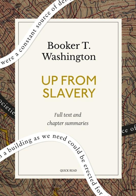 Up from Slavery: A Quick Read edition