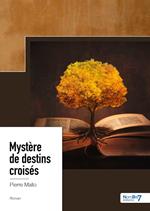 Mystère de destins croisés