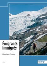 Émigrants Immigrés