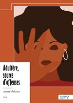 Adultère, source d'offenses