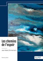 Les chemins de l'espoir