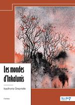 Les mondes d'Inkalunis