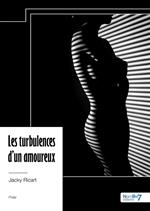 Les turbulences d'un amoureux