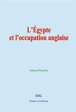 L'Égypte et l'occupation anglaise