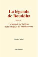 La légende de Bouddha