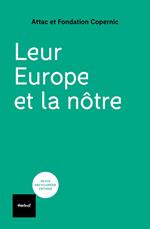 Leur Europe et la nôtre