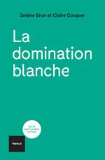 La domination blanche