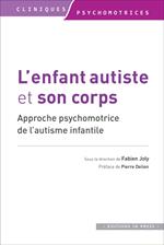 L'enfant autiste et son corps