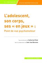 L'adolescent, son corps, ses “en jeux”