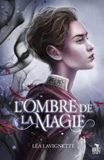 L'ombre de la magie