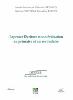 Repenser l'écriture et son évaluation au primaire et au secondaire