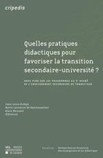 Quelles pratiques didactiques pour favoriser la transition secondaire-université ?