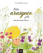 Petite araignée jolie cherche maison fleurie