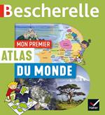 Bescherelle - Mon premier atlas du monde