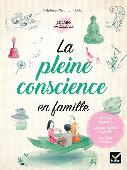 La pleine conscience en famille