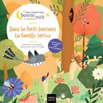 Dans la forêt lointaine, La famille tortue