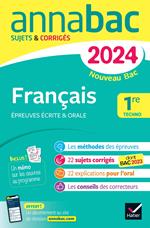 Annales du bac Annabac 2024 Français 1re technologique (bac de français écrit & oral)