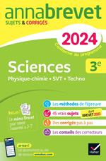Annales du brevet Annabrevet 2024 Sciences (Physique-chimie, SVT, Technologie) 3e