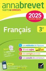 Annales du brevet Annabrevet 2025 Français 3e - Nouveau brevet