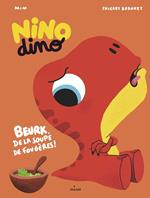 Nino Dino - De la soupe de fougères ?