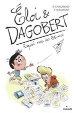 Éloi et Dagobert, Tome 04