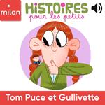 Tom Puce et Gullivette