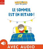 Le sommeil est en retard !