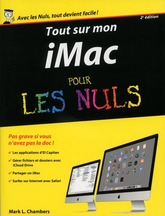 Tout sur mon iMac ed El Capitan Pour les Nuls 2ed