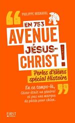 En 753 avenue Jésus-Christ !