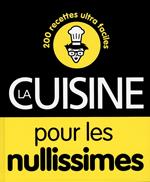 La cuisine pour les nullissimes