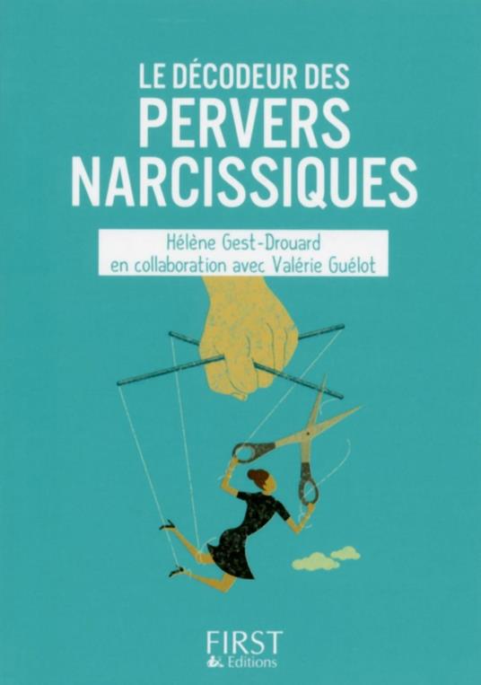 Petit Livre de - Le décodeur des pervers narcissiques