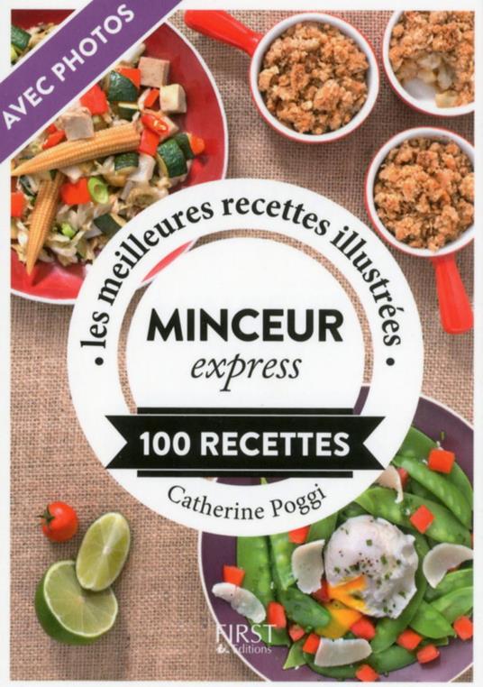 Petit Livre de - Minceur express en 100 recettes