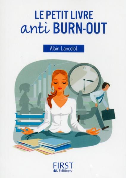 Le Petit Livre anti burn-out