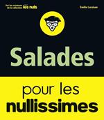 Salades pour les nullissimes