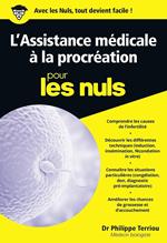 L'Assistance médicale à la procréation Poche pour les Nuls