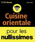 Cuisine orientale pour les nullissimes