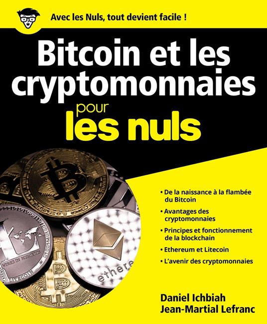 Bitcoin et cryptomonnaies pour les nuls