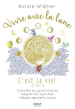 Vivre avec la lune, c'est la vie