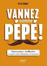 Vannez comme pépé !