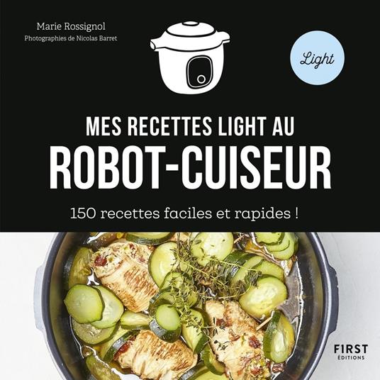 150 recettes light au robot-cuiseur