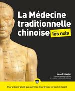 La médecine traditionnelle chinoise pour les Nuls, 2ed