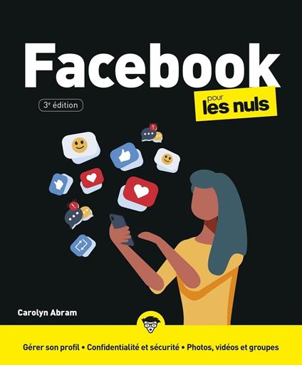 Facebook Pour les Nuls, 3e