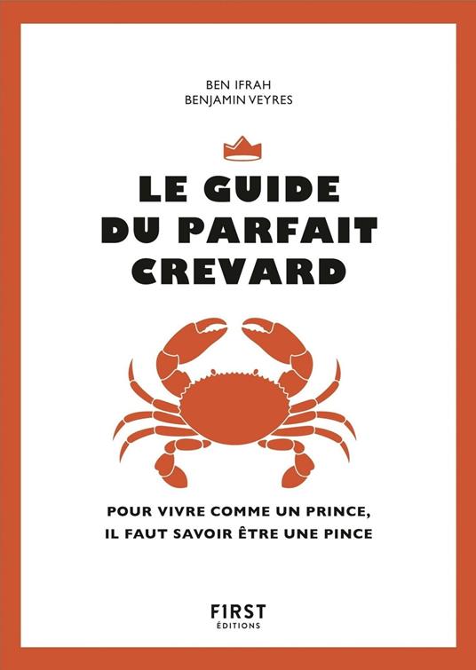 Le guide du parfait crevard