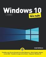 Windows 10 Pour les Nuls, 6e