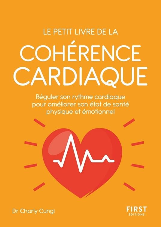 Petit livre de - La cohérence cardiaque