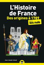 L'Histoire de France Poche Pour les Nuls - Des origines à 1789 NE
