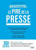 @Ajustetitre : Le pire de la presse